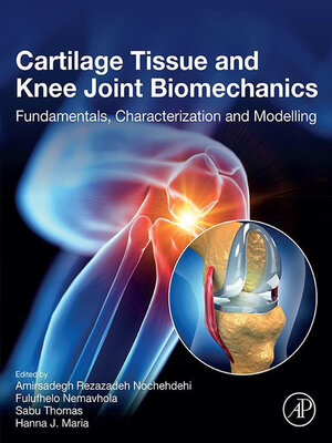 cover image of Cartilage Tissue and Knee Joint Biomechanics